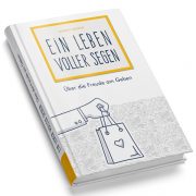 Ein Leben voller Segen